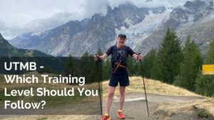 UTMB Training Program - Which Training Level Should You Follow?